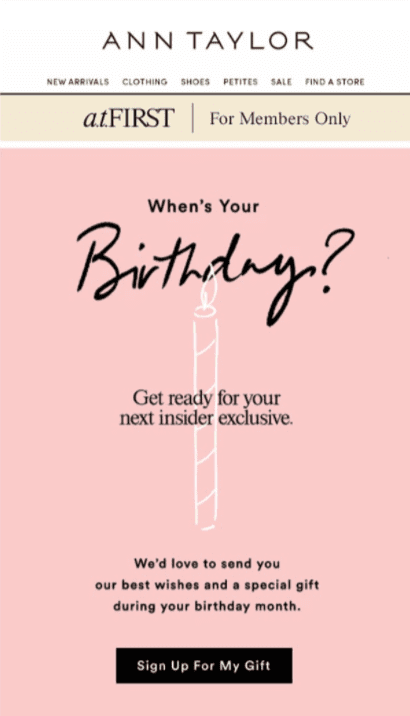 Ann Taylor HTML Email Birthday Campaign Signup